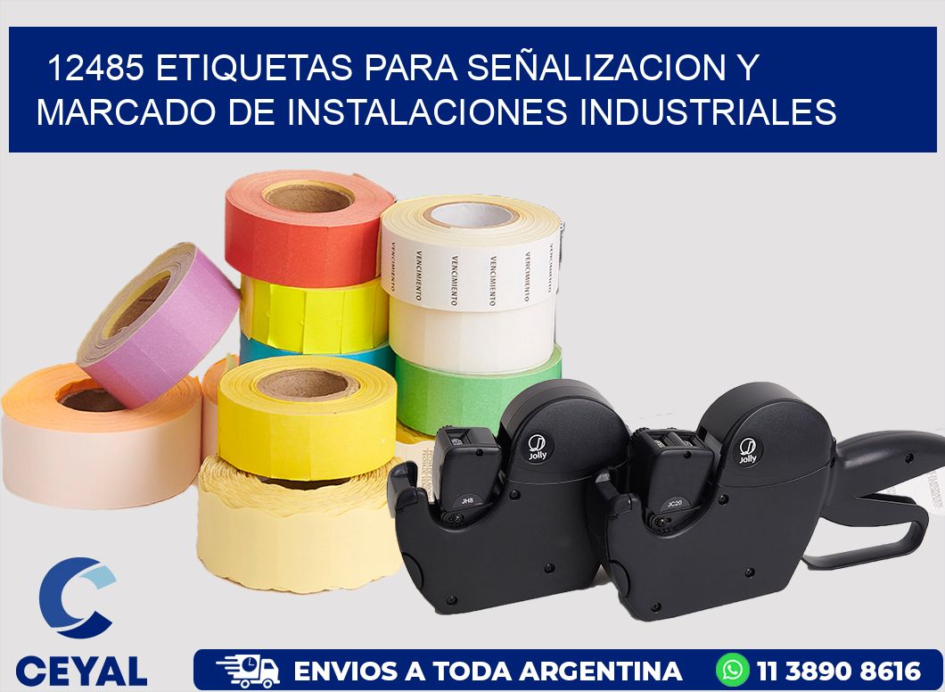 12485 ETIQUETAS PARA SEÑALIZACION Y MARCADO DE INSTALACIONES INDUSTRIALES