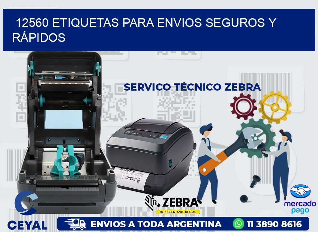 12560 ETIQUETAS PARA ENVIOS SEGUROS Y RÁPIDOS