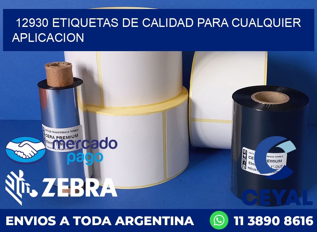 12930 ETIQUETAS DE CALIDAD PARA CUALQUIER APLICACION