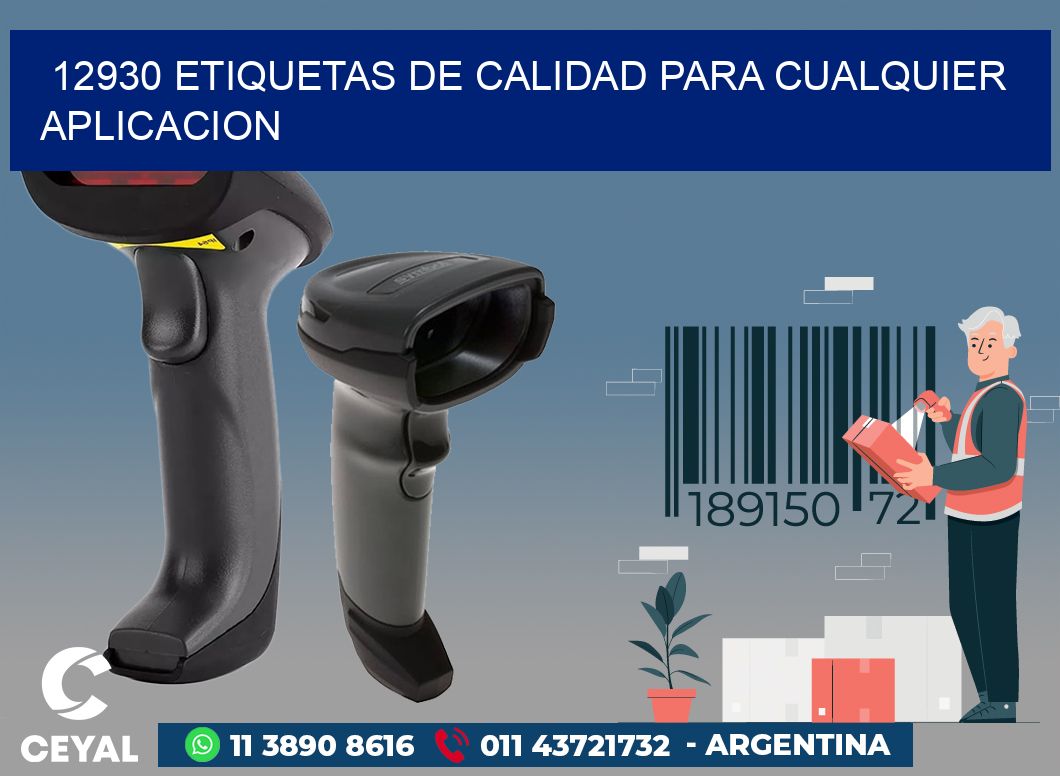 12930 ETIQUETAS DE CALIDAD PARA CUALQUIER APLICACION