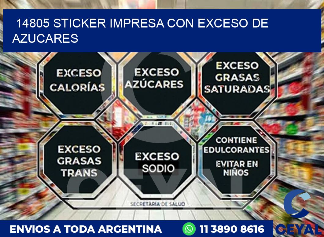 14805 STICKER IMPRESA CON EXCESO DE AZUCARES