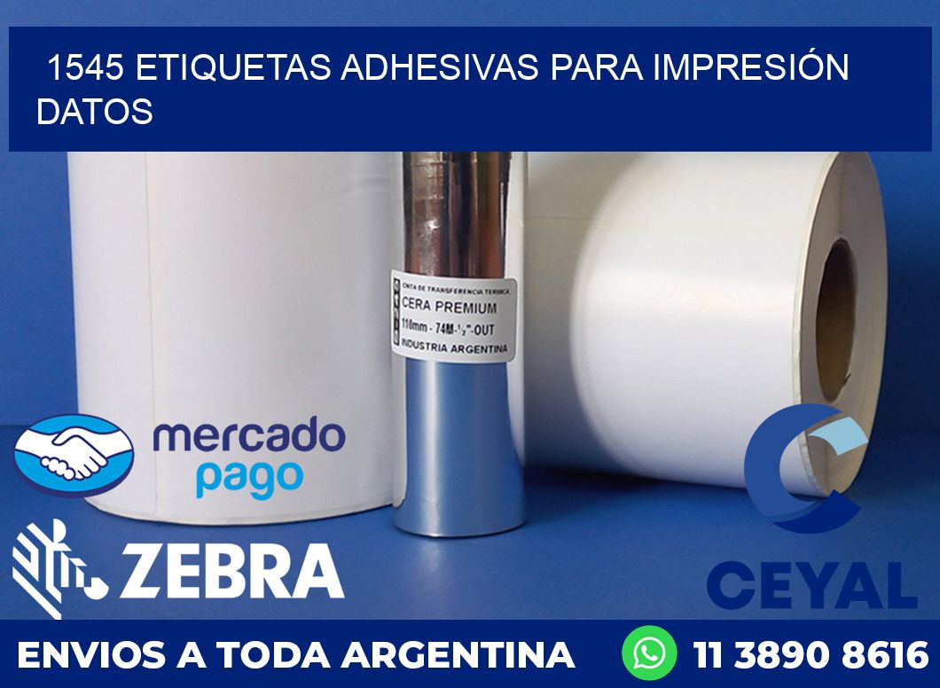 1545 ETIQUETAS ADHESIVAS PARA IMPRESIÓN DATOS