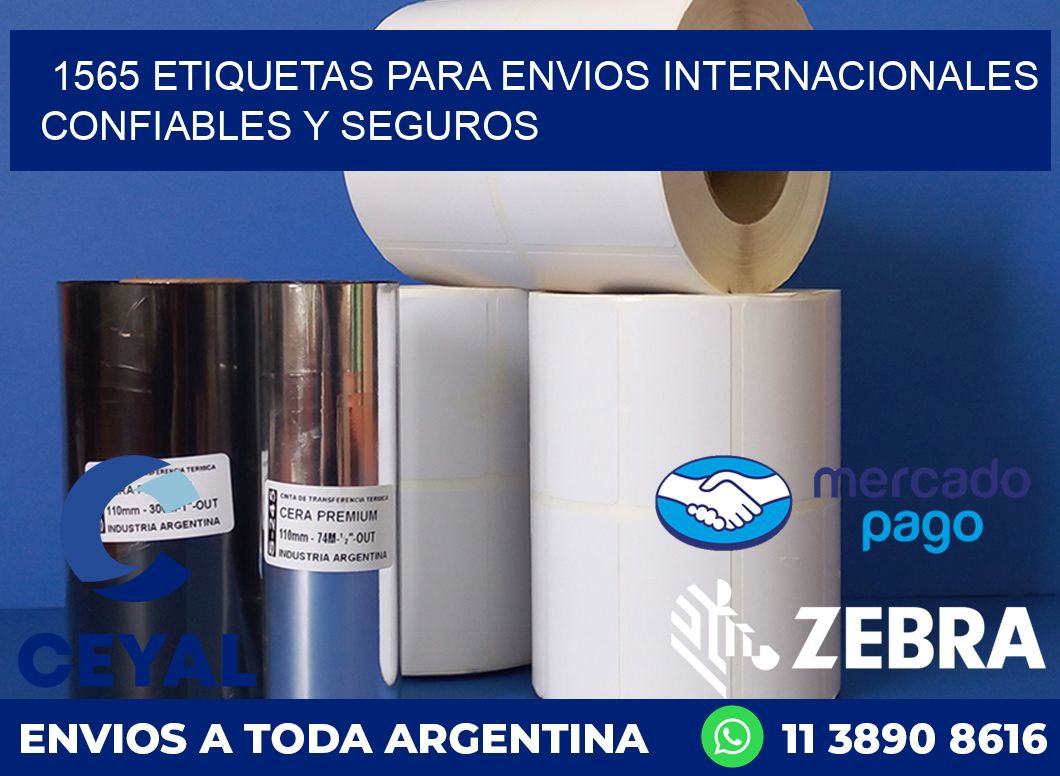 1565 ETIQUETAS PARA ENVIOS INTERNACIONALES CONFIABLES Y SEGUROS