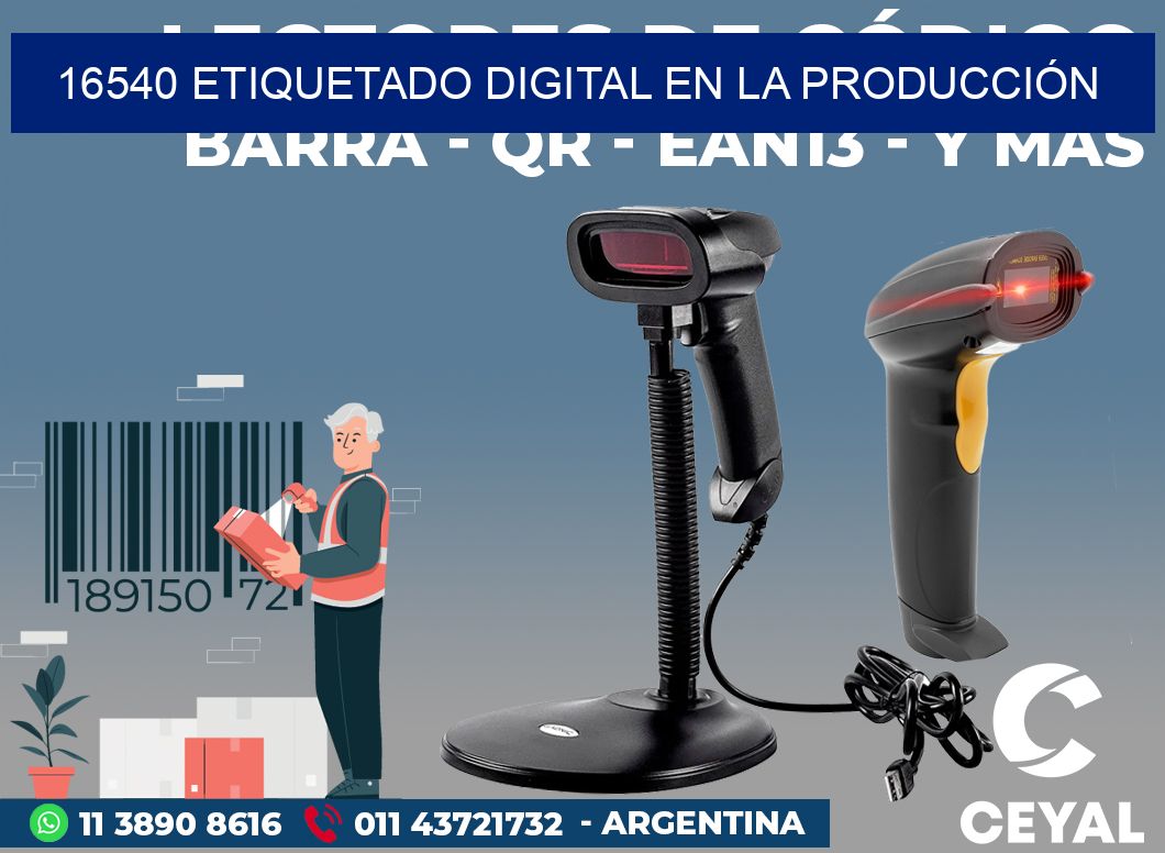 16540 ETIQUETADO DIGITAL EN LA PRODUCCIÓN