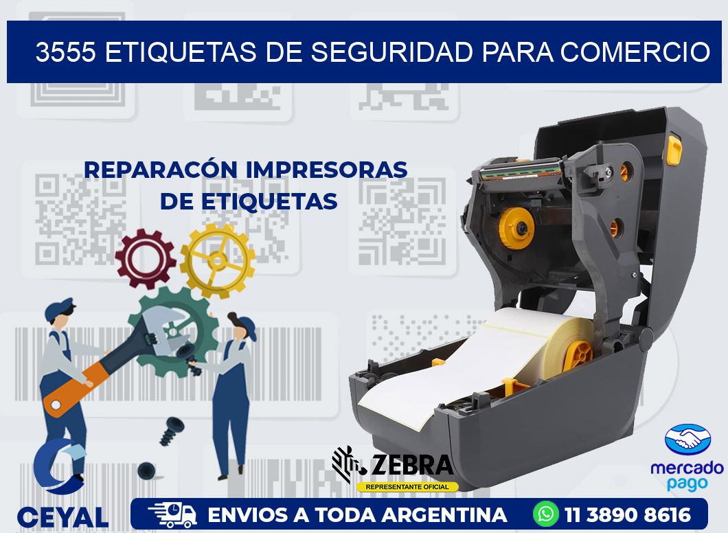 3555 ETIQUETAS DE SEGURIDAD PARA COMERCIO