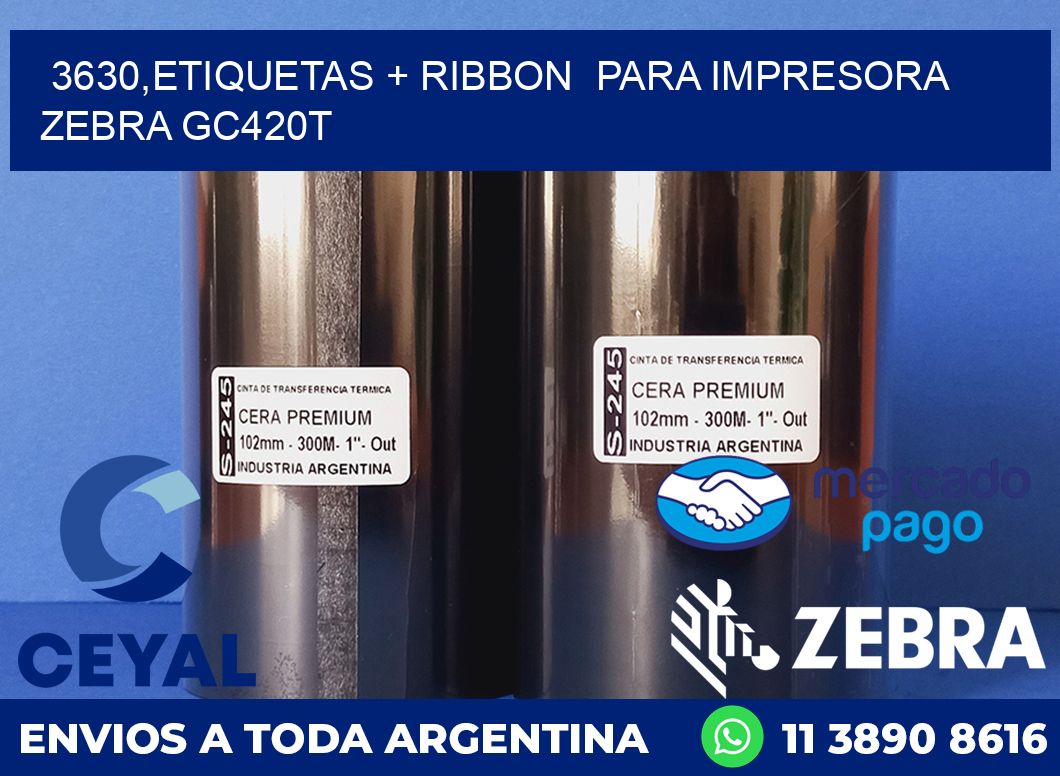 3630,etiquetas + ribbon para impresora zebra GC420T
