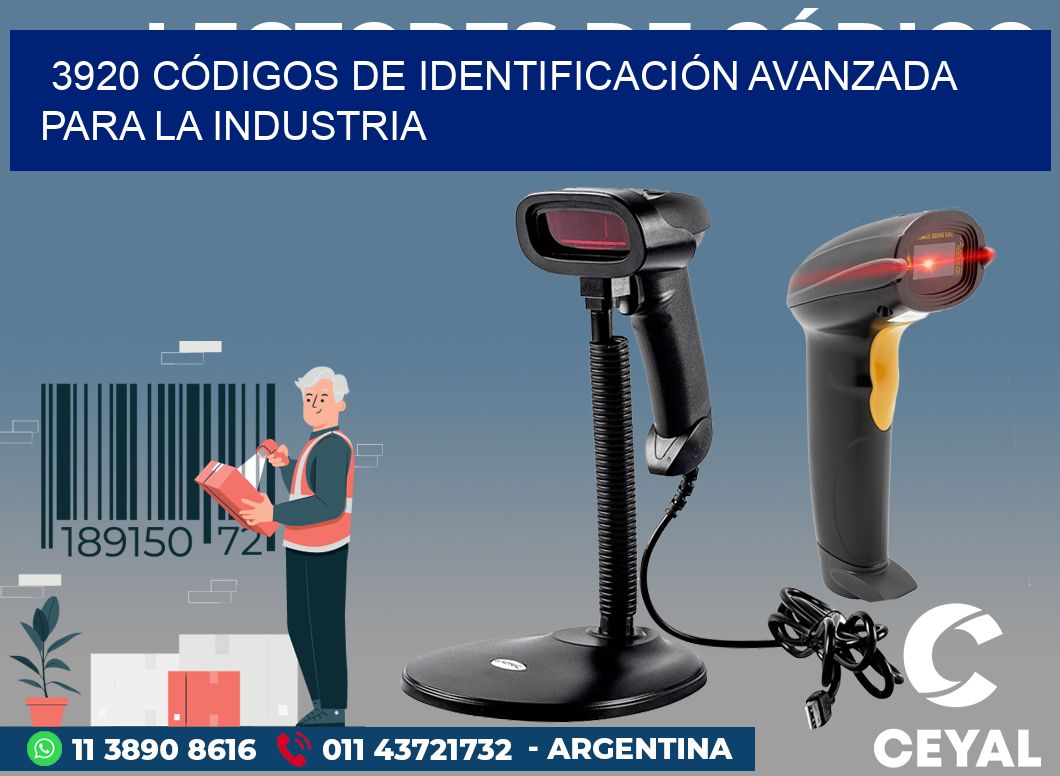 3920 CÓDIGOS DE IDENTIFICACIÓN AVANZADA PARA LA INDUSTRIA