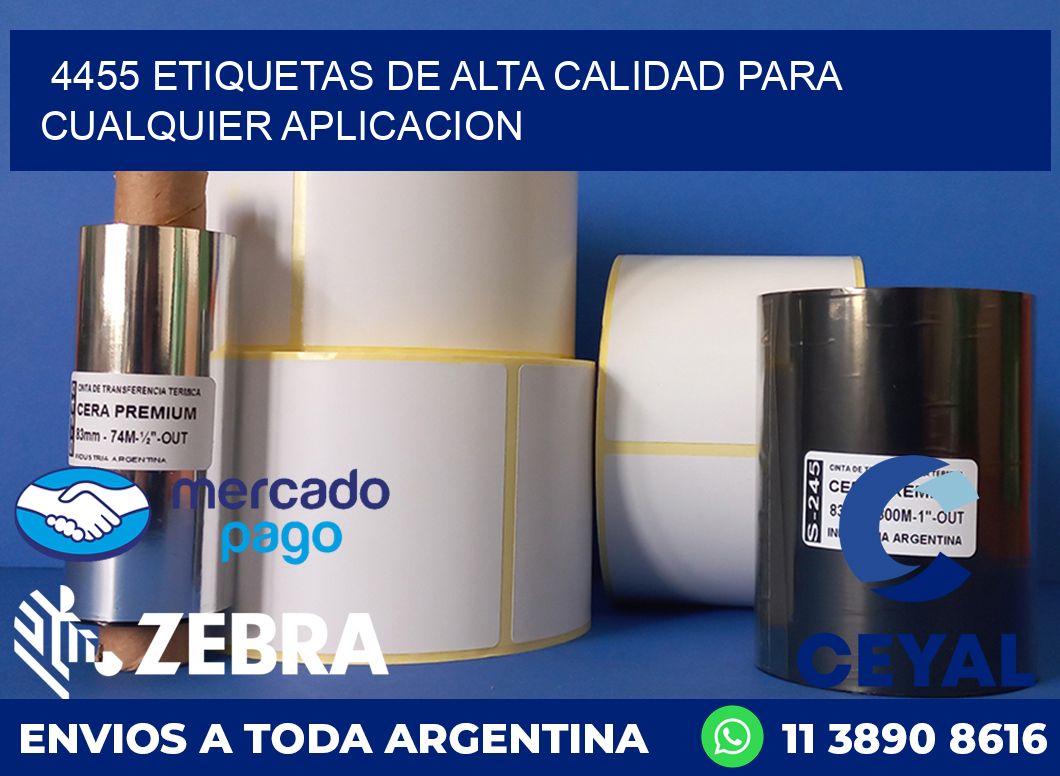 4455 ETIQUETAS DE ALTA CALIDAD PARA CUALQUIER APLICACION