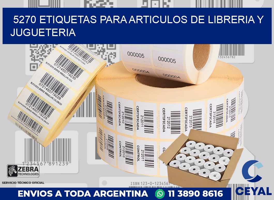 5270 ETIQUETAS PARA ARTICULOS DE LIBRERIA Y JUGUETERIA