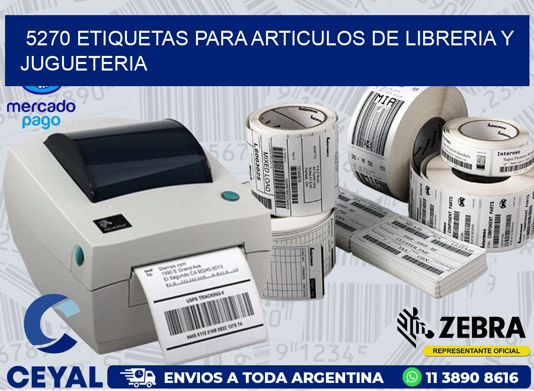 5270 ETIQUETAS PARA ARTICULOS DE LIBRERIA Y JUGUETERIA