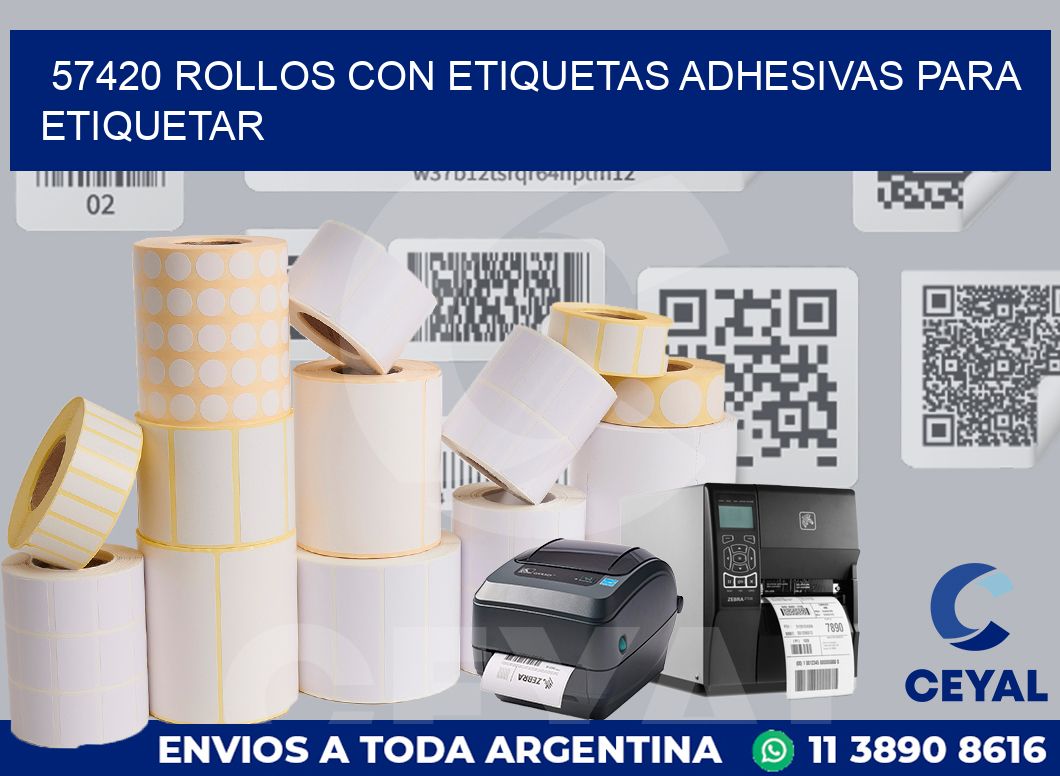 57420 ROLLOS CON ETIQUETAS ADHESIVAS PARA ETIQUETAR
