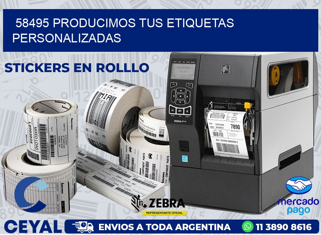 58495 PRODUCIMOS TUS ETIQUETAS PERSONALIZADAS