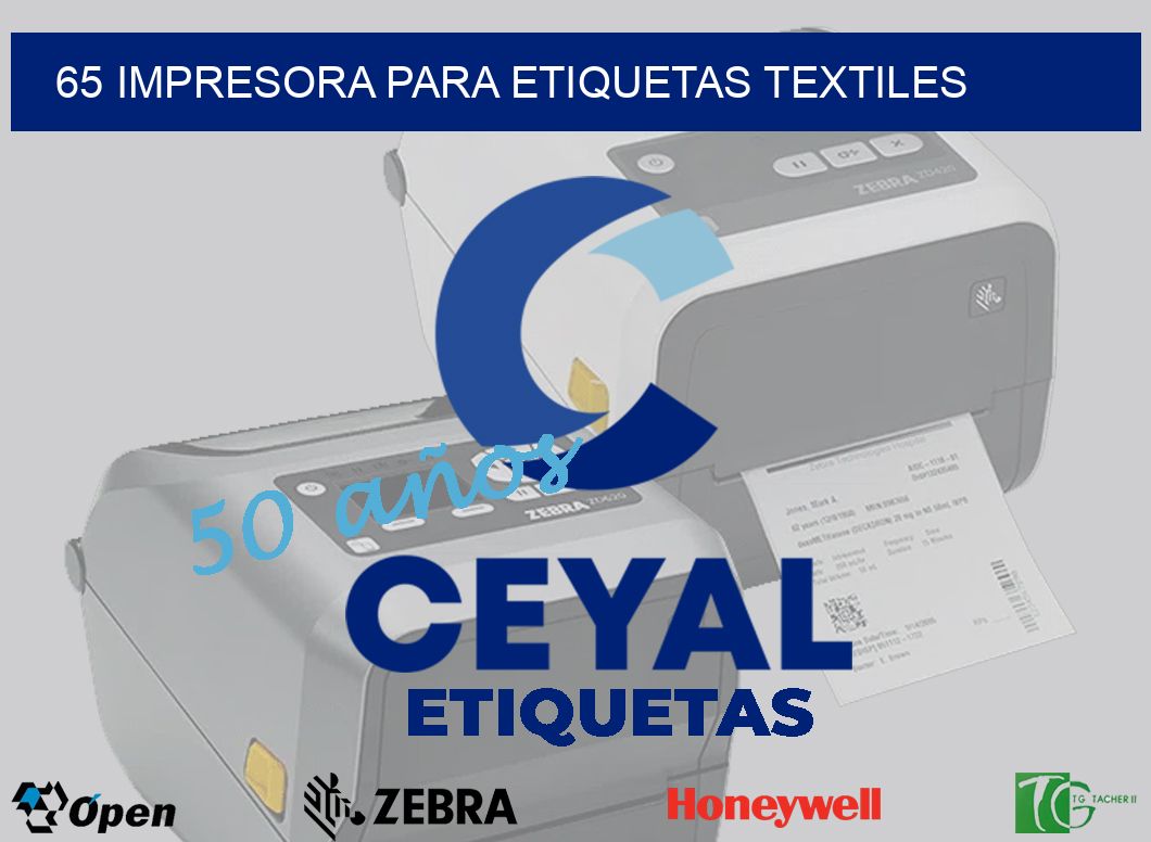 65 IMPRESORA PARA ETIQUETAS TEXTILES