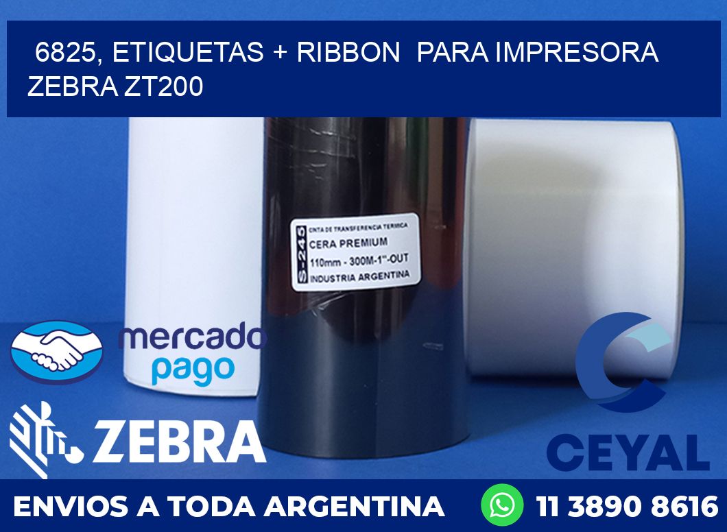 6825, etiquetas + ribbon  para impresora zebra ZT200