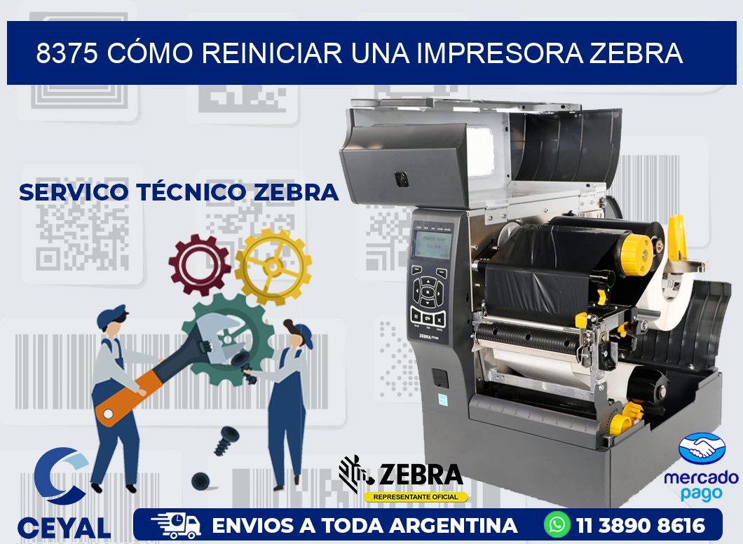 8375 CÓMO REINICIAR UNA IMPRESORA ZEBRA