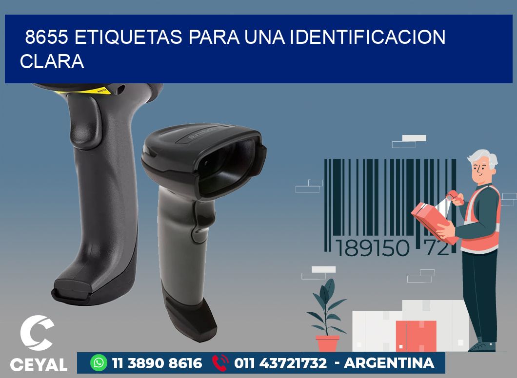 8655 ETIQUETAS PARA UNA IDENTIFICACION CLARA