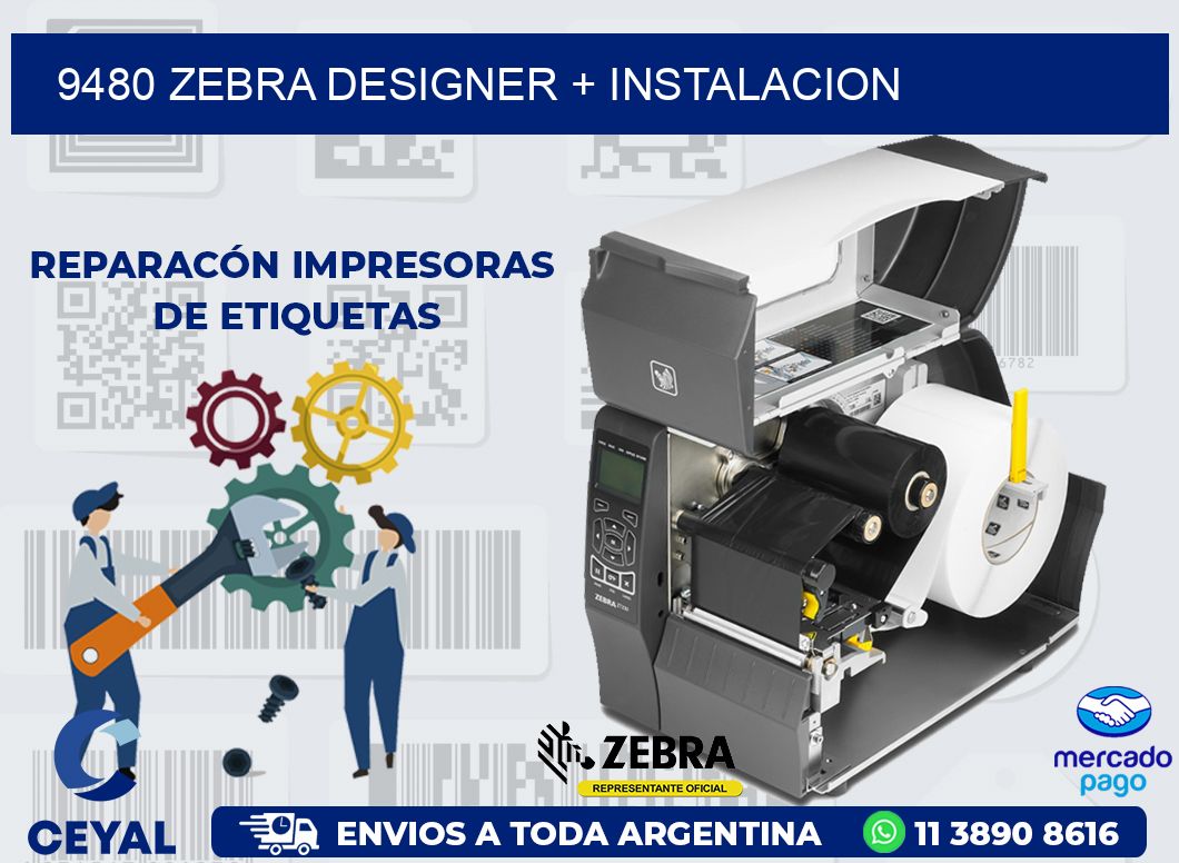 9480 ZEBRA DESIGNER + INSTALACION