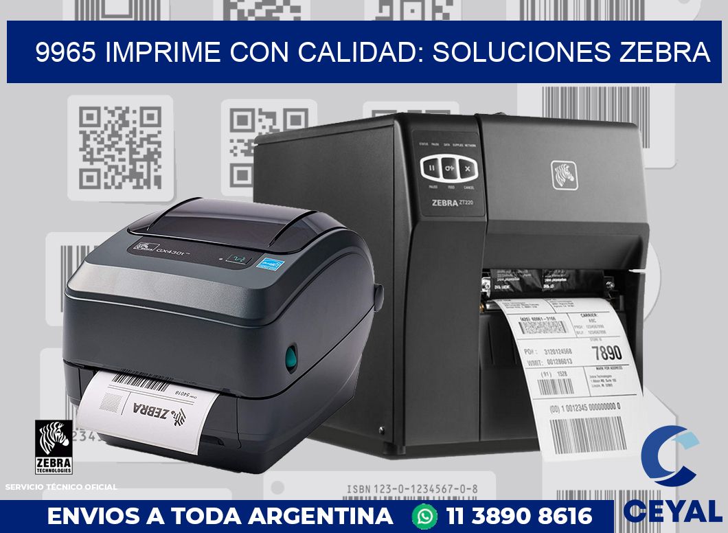 9965 IMPRIME CON CALIDAD: SOLUCIONES ZEBRA