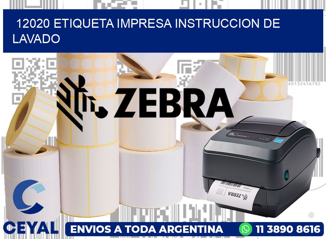 12020 ETIQUETA IMPRESA INSTRUCCION DE LAVADO