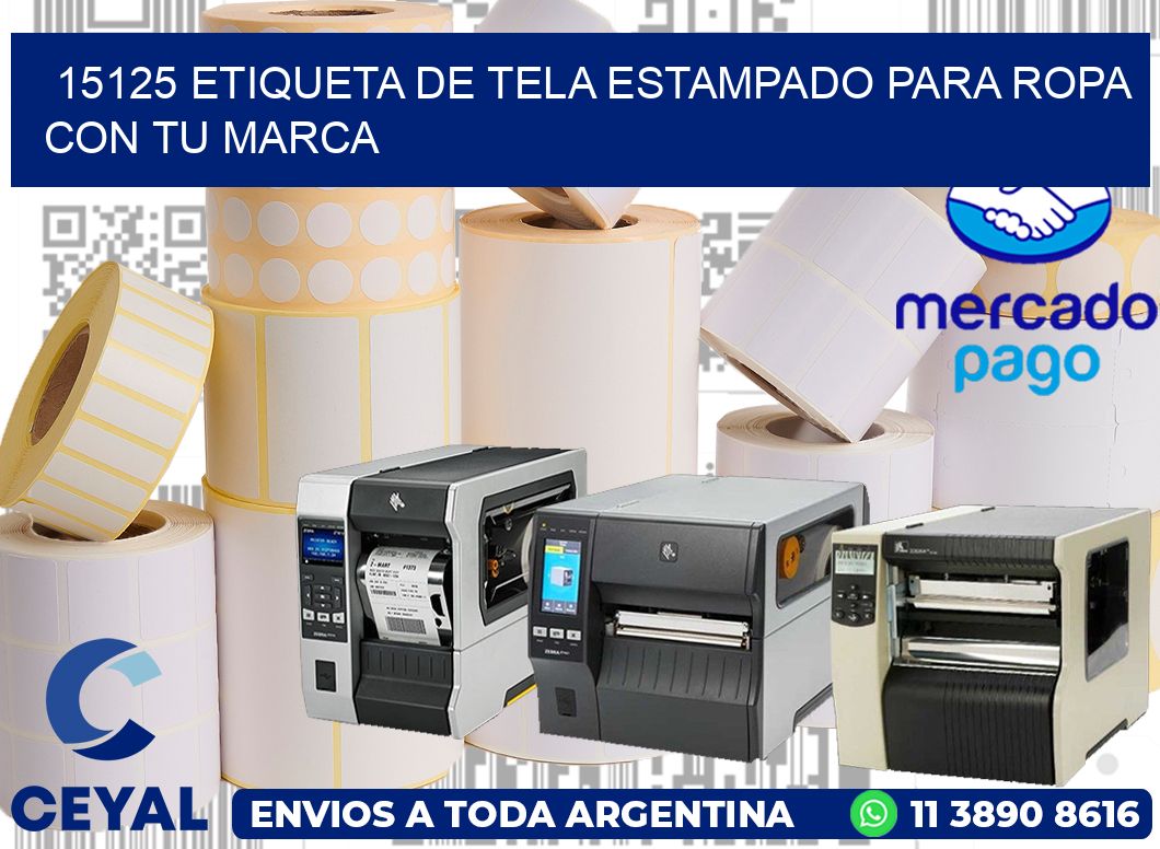 15125 ETIQUETA DE TELA ESTAMPADO PARA ROPA CON TU MARCA