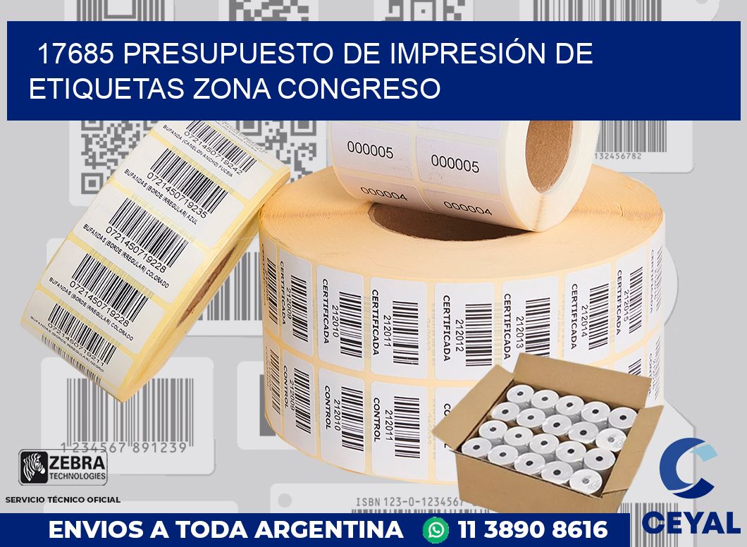 17685 PRESUPUESTO DE IMPRESIÓN DE ETIQUETAS ZONA CONGRESO