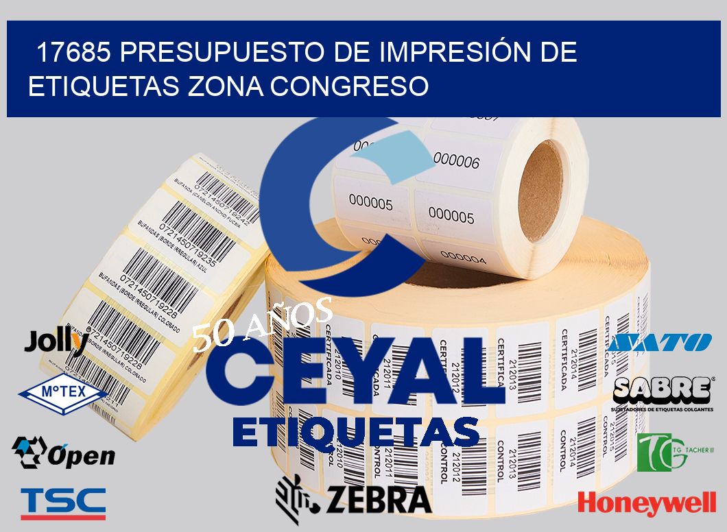 17685 PRESUPUESTO DE IMPRESIÓN DE ETIQUETAS ZONA CONGRESO