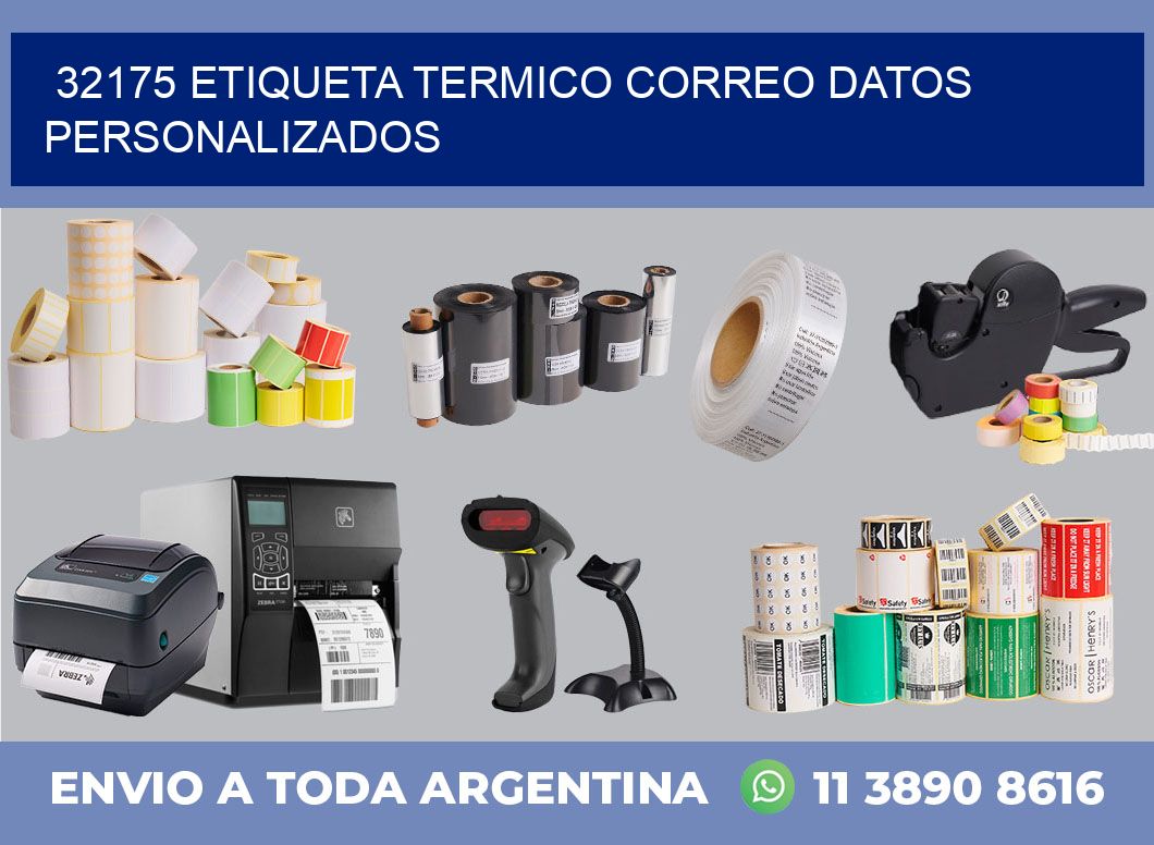 32175 ETIQUETA TERMICO CORREO DATOS PERSONALIZADOS