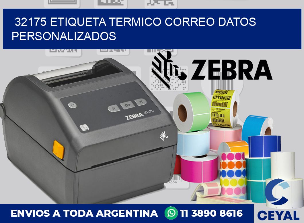 32175 ETIQUETA TERMICO CORREO DATOS PERSONALIZADOS