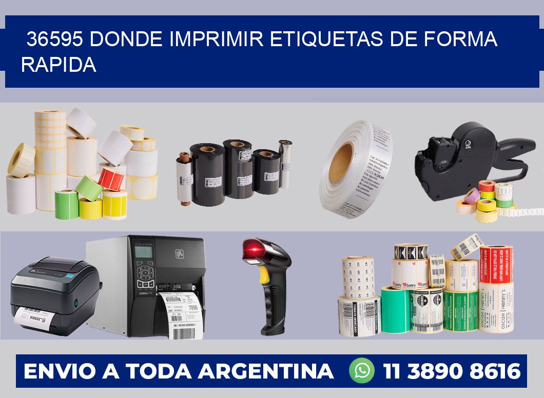 36595 DONDE IMPRIMIR ETIQUETAS DE FORMA RAPIDA
