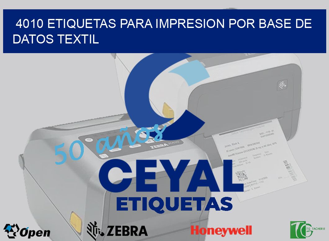 4010 ETIQUETAS PARA IMPRESION POR BASE DE DATOS TEXTIL