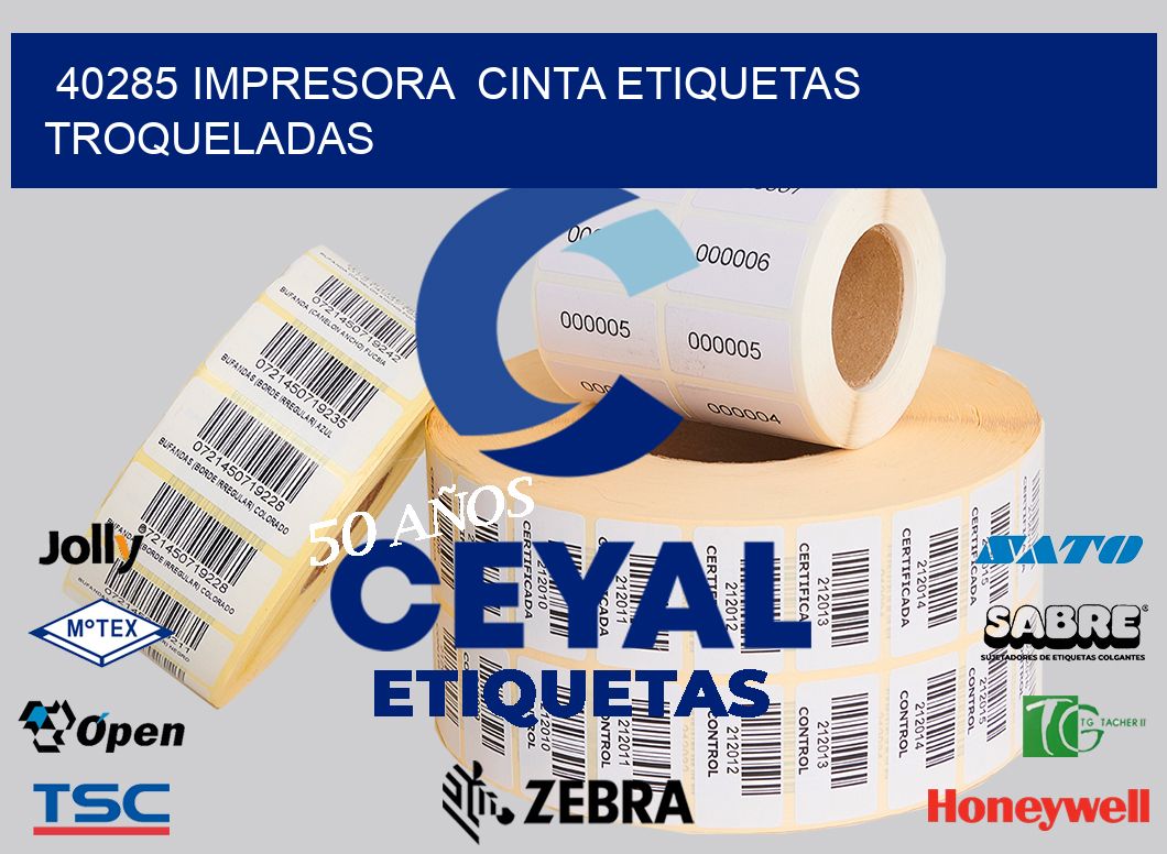 40285 impresora  cinta etiquetas troqueladas