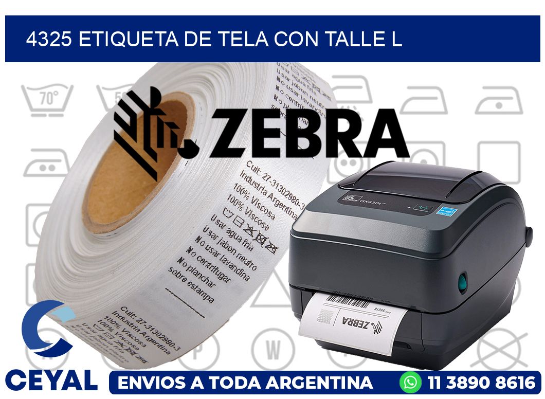 4325 ETIQUETA DE TELA CON TALLE L