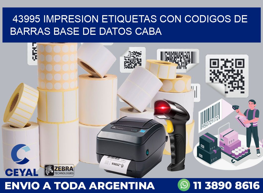 43995 IMPRESION ETIQUETAS CON CODIGOS DE BARRAS BASE DE DATOS CABA