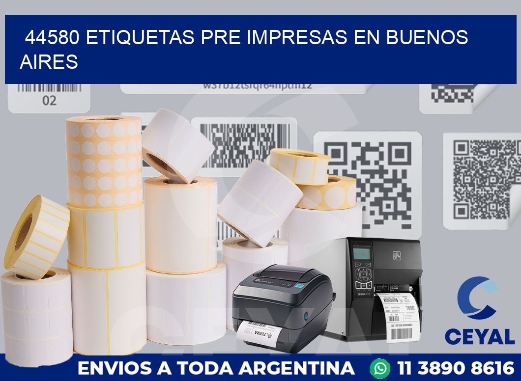 44580 ETIQUETAS PRE IMPRESAS EN BUENOS AIRES