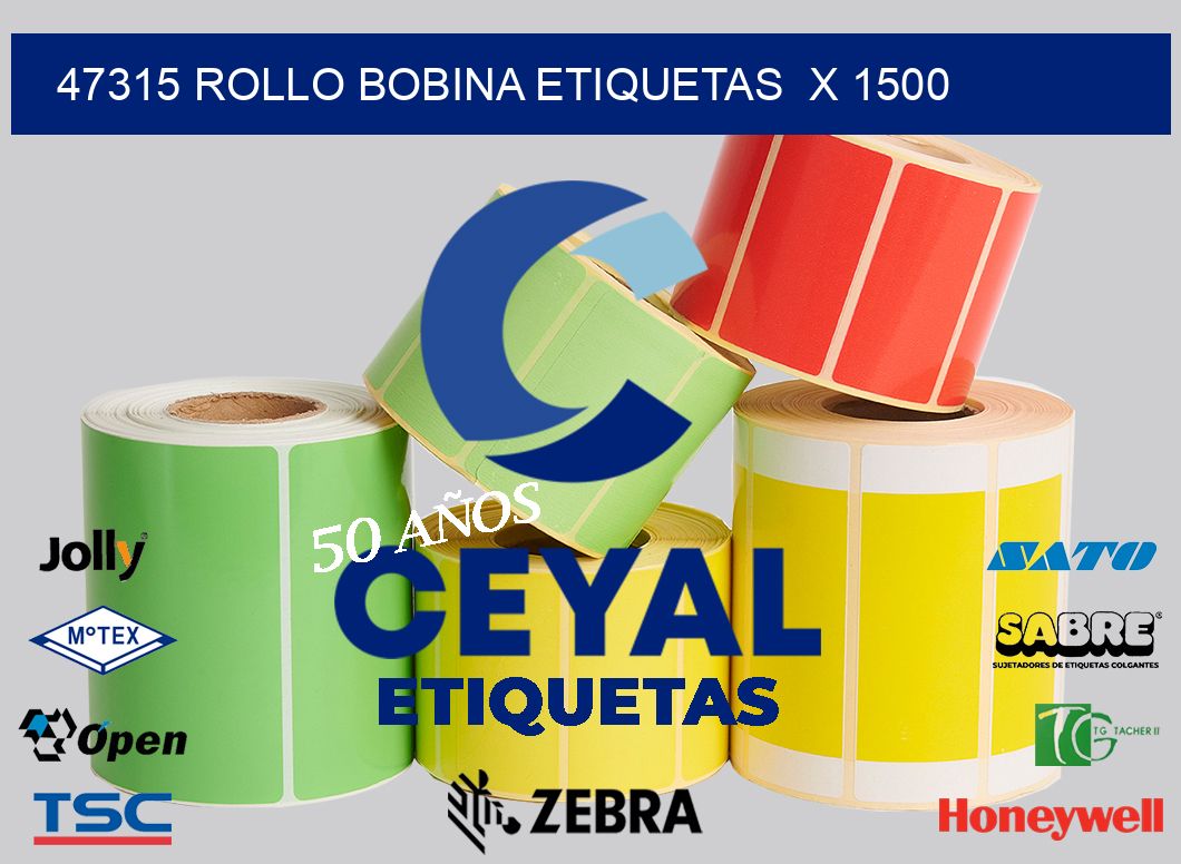47315 Rollo bobina etiquetas  x 1500