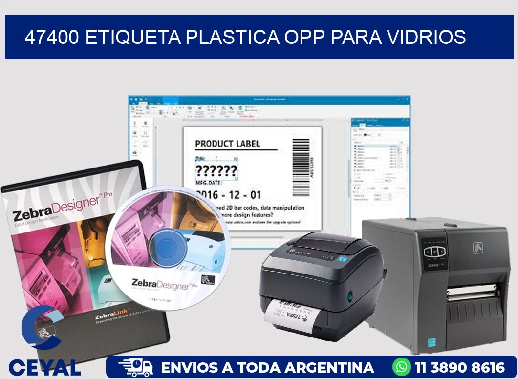 47400 ETIQUETA PLASTICA OPP PARA VIDRIOS