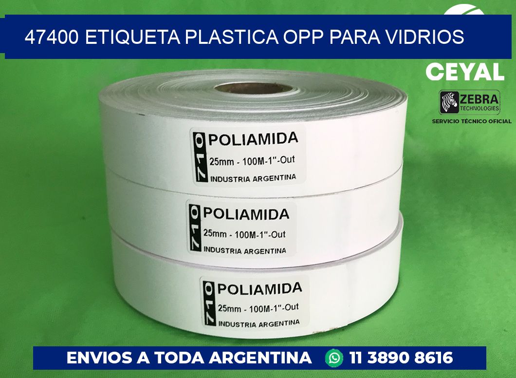 47400 ETIQUETA PLASTICA OPP PARA VIDRIOS