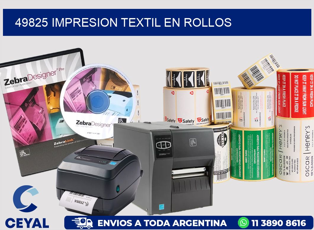 49825 IMPRESION TEXTIL EN ROLLOS