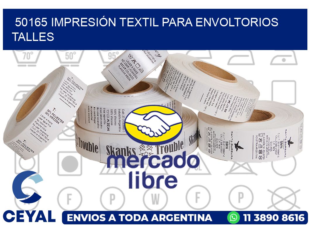 50165 IMPRESIÓN TEXTIL PARA ENVOLTORIOS TALLES
