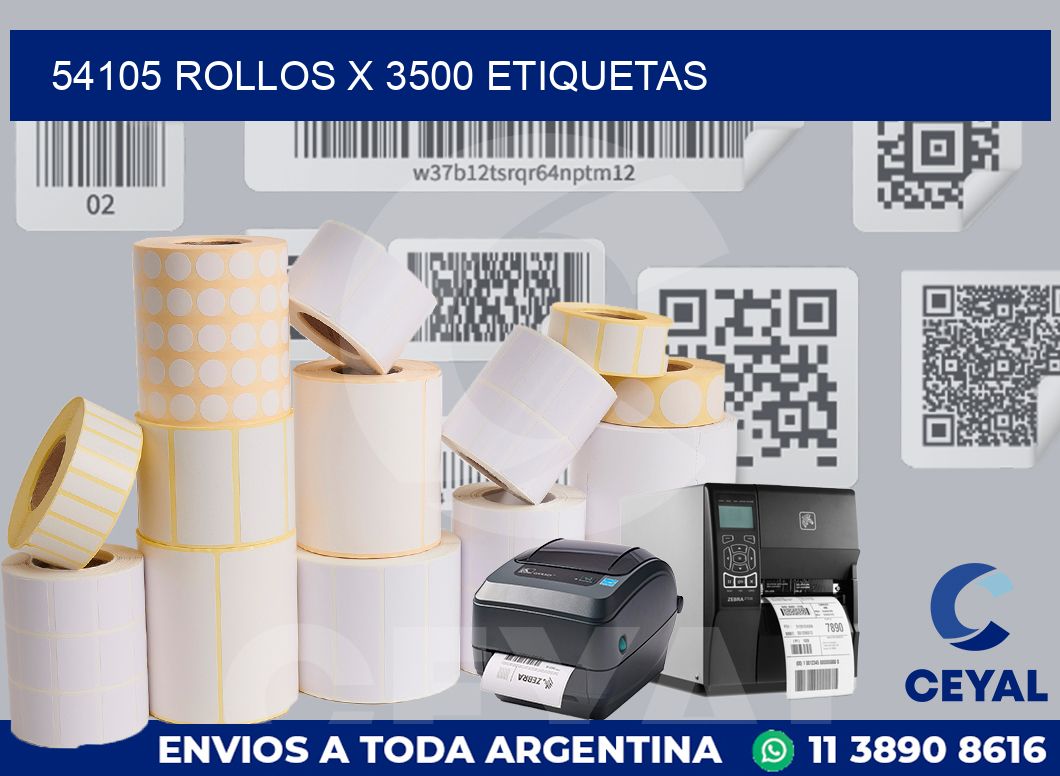 54105 Rollos x 3500 etiquetas