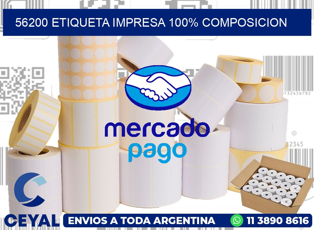 56200 ETIQUETA IMPRESA 100% COMPOSICION
