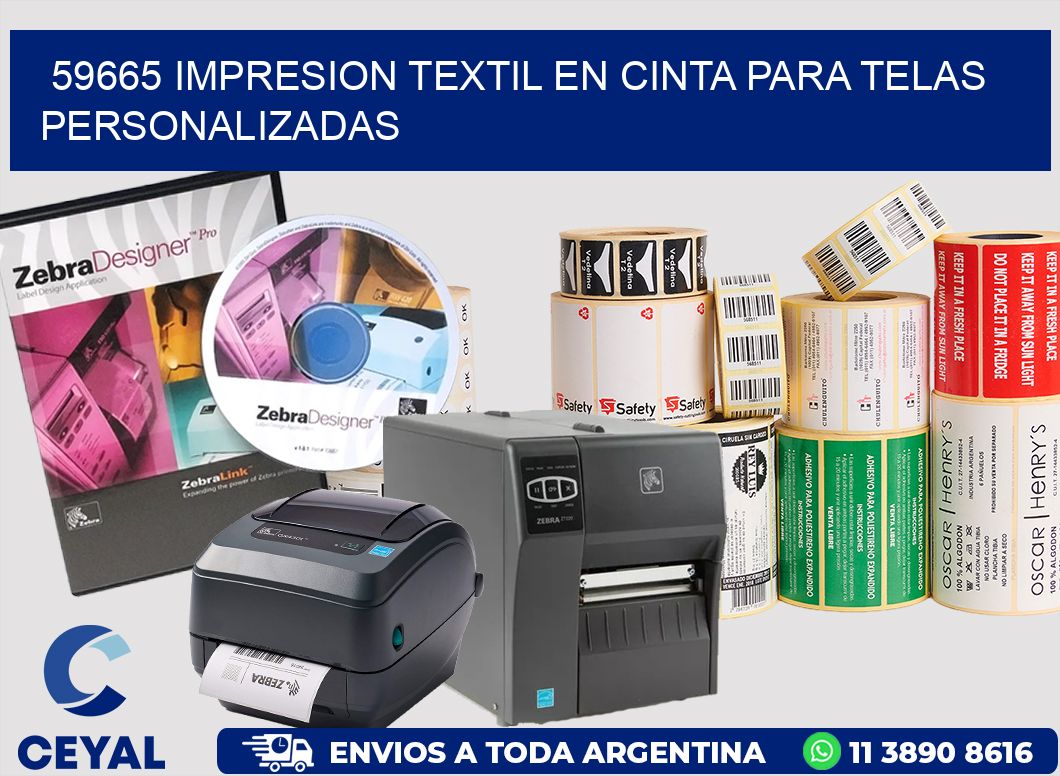 59665 IMPRESION TEXTIL EN CINTA PARA TELAS PERSONALIZADAS