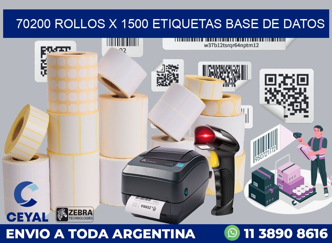 70200 Rollos x 1500 etiquetas base de datos