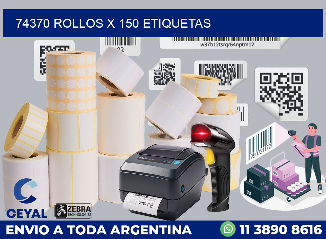 74370 Rollos x 150 etiquetas