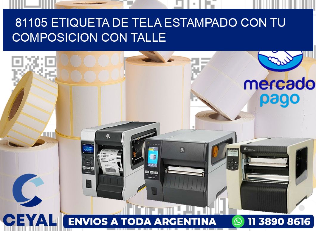81105 ETIQUETA DE TELA ESTAMPADO CON TU COMPOSICION CON TALLE