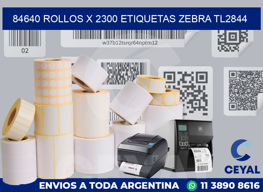 84640 Rollos x 2300 etiquetas zebra tl2844