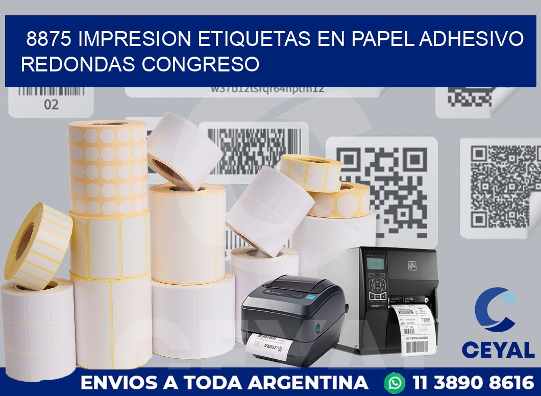 8875 IMPRESION ETIQUETAS EN PAPEL ADHESIVO REDONDAS CONGRESO
