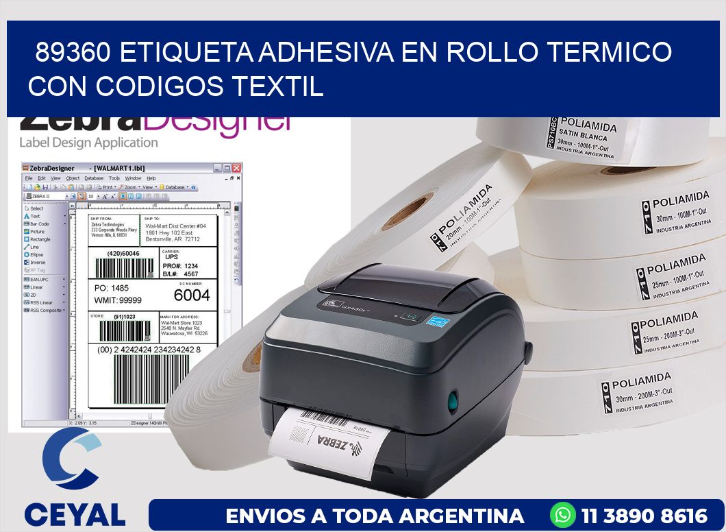 89360 ETIQUETA ADHESIVA EN ROLLO TERMICO CON CODIGOS TEXTIL