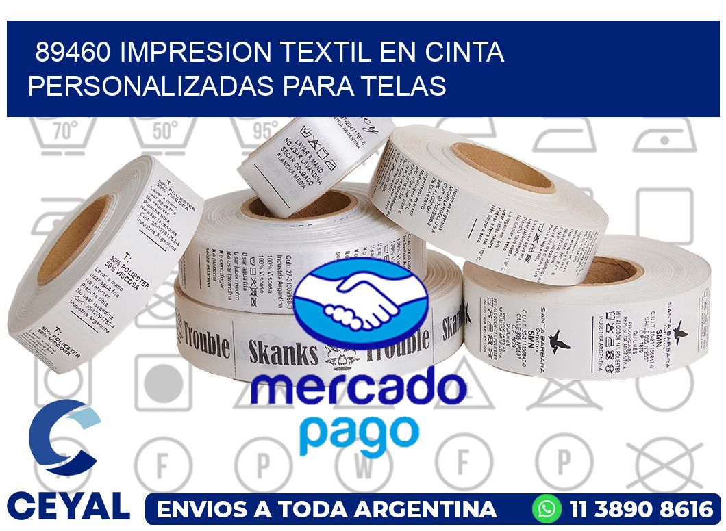 89460 IMPRESION TEXTIL EN CINTA PERSONALIZADAS PARA TELAS