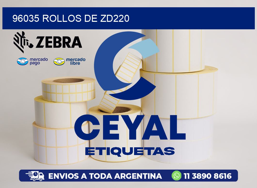 96035 ROLLOS DE ZD220